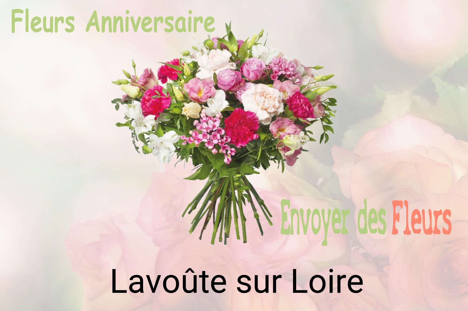 Bouquet de fleurs d’anniversaire livré à Lavoûte-sur-Loire